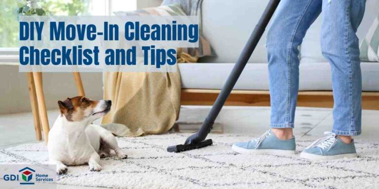 DIY Move-In Cleaning Checklist and Tips